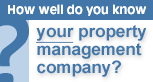 How Well Do You Know Your Property Management Company?